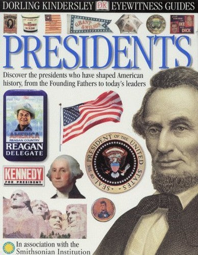 DK Eyewitness Guides:  Presidents Of America
