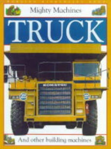 Mighty Machine:  Truck