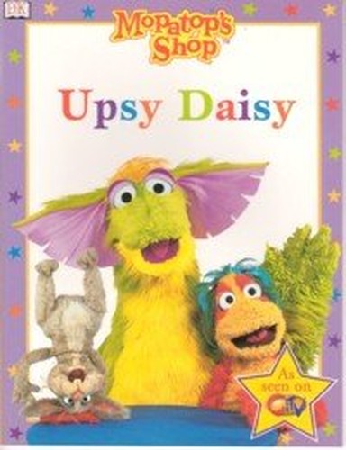 Mopatop Story Book 1:  Upsy Daisy