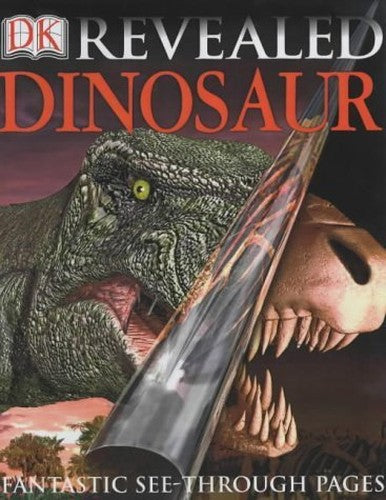 DK Revealed:  Dinosaur