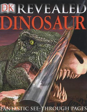 DK Revealed:  Dinosaur