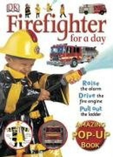 Firefighter for A Day