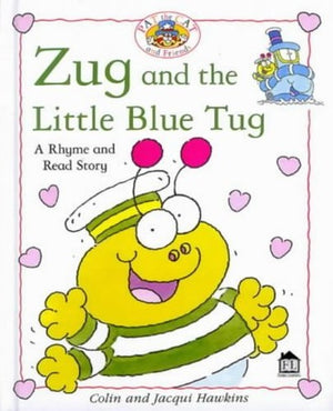 Hawkins Rhyme & Read:  Zug and the Little Blue Tug