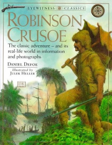 Eyewitness Classics:  Robinson Crusoe