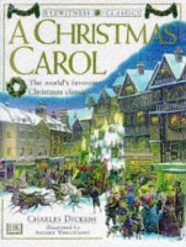 Eyewitness Classics:  Christmas Carol