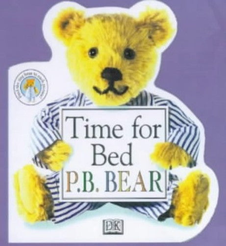 Pyjama Bedtime Bear:  Time for Bed Pyjama Bedtime Bear
