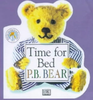 Pyjama Bedtime Bear:  Time for Bed Pyjama Bedtime Bear