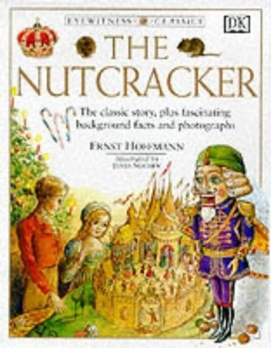 Eyewitness Classics:  Nutcracker