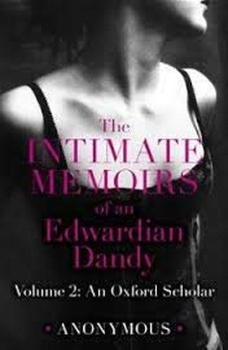 The Intimate Memoirs of an Edwardian Dandy
