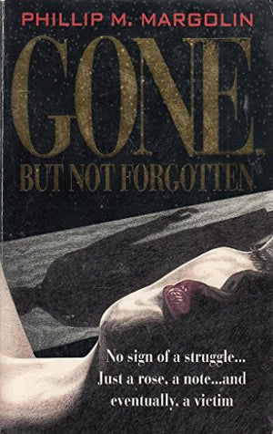 Gone, But Not Forgotten