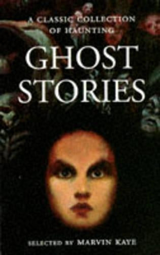 A Classic Selection of Haunting Ghost Stories