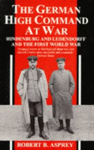 The German High Command at War