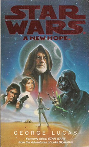 Star Wars: A New Hope - from the Adventures of Luke Skywalker