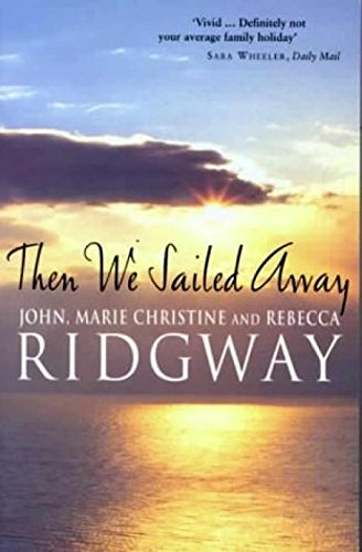 Then We Sailed Away