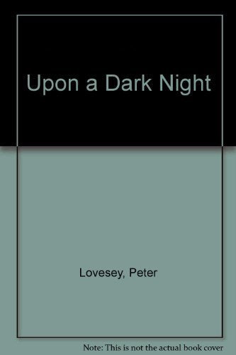 Upon A Dark Night