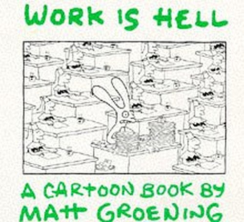 Work is Hell