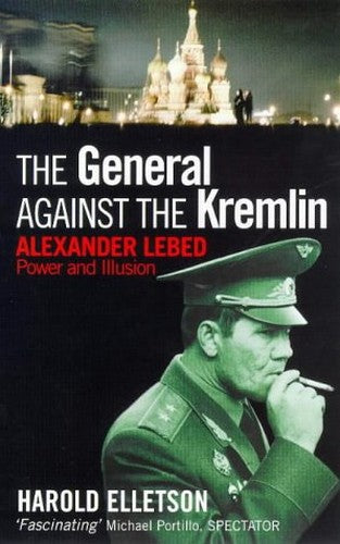 The General Against the Kremlin