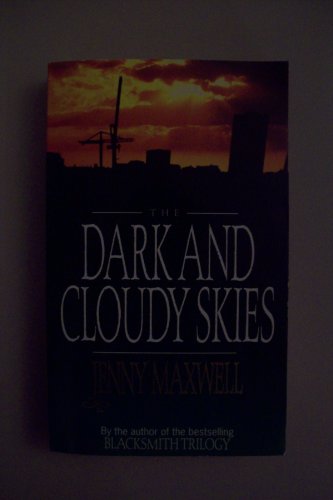 The Dark and Cloudy Skies