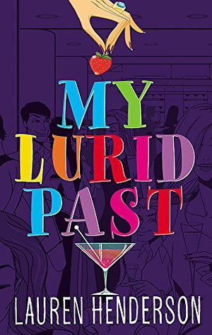 My Lurid Past