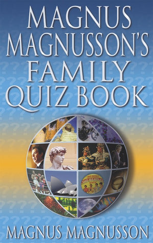 The Magnus Magnusson's Family Quiz Book