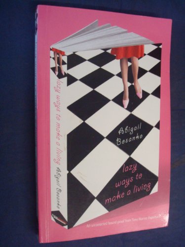 Lazy Ways to Make a Living