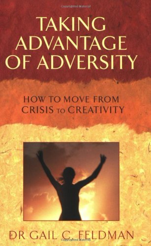 Taking Advantage of Adversity