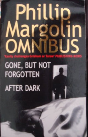 Gone, But Not Forgotten/After Dark