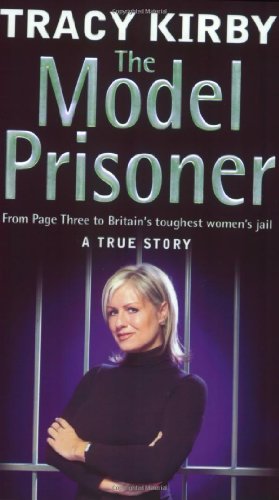 The Model Prisoner