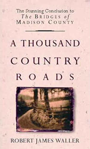 A Thousand Country Roads