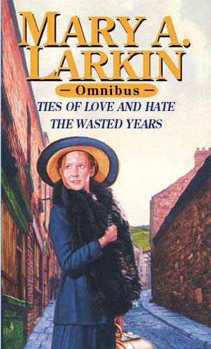 The Wasted Years/Ties Of Love And Hate Omnibus