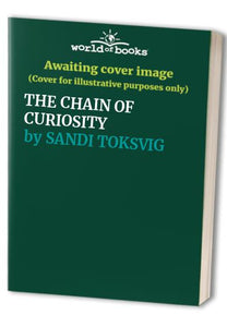 THE CHAIN OF CURIOSITY 
