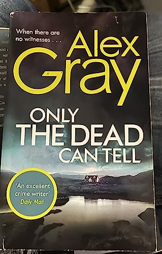 Only the Dead Can Tell