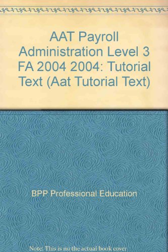 AAT Payroll Administration Level 3 FA 2004