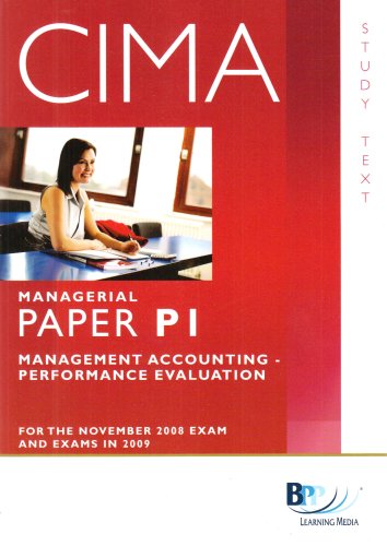 CIMA - P1: Management Accounting: Performance Evaluation