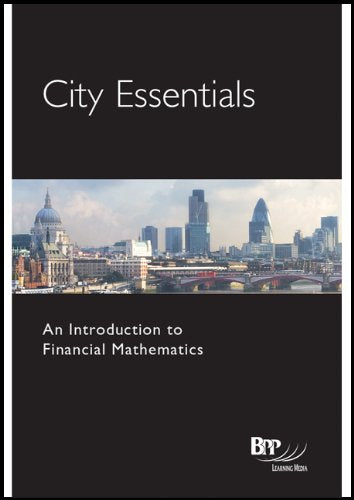 City Essentials - Introduction to Financial Mathematics