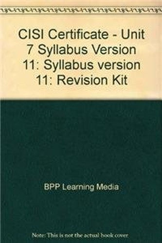 CISI Certificate - Unit 7 Syllabus Version 11