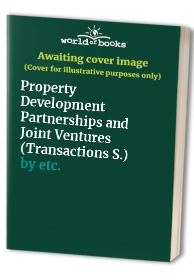 Property Development Partnerships and Joint Ventures