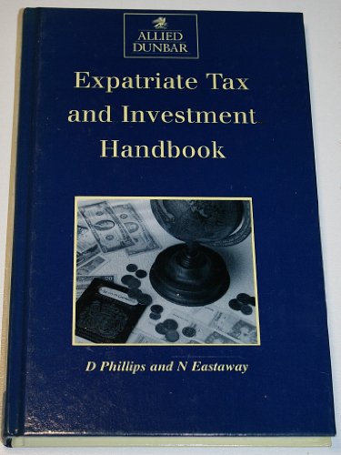 Allied Dunbar Expatriate Tax and Investment Handbook