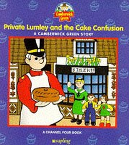 Private Lumley and the Cake Confusion