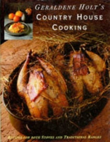 Geraldene Holt's Country House Cooking