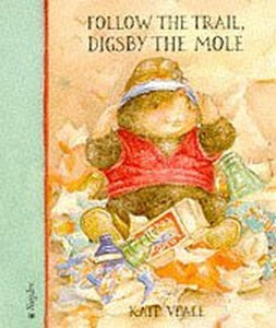 Follow the Trail, Digsby the Mole 