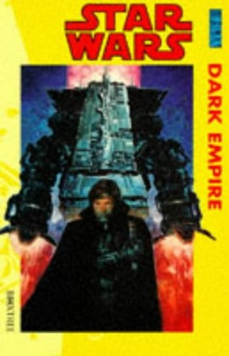 Star Wars: Dark Empire - the Collection