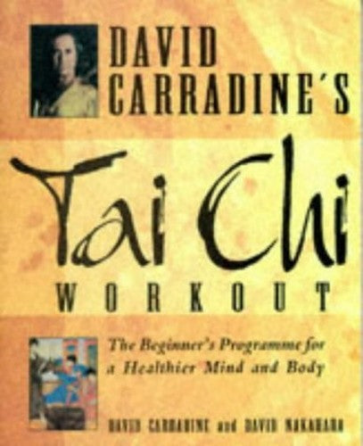 David Carradine's Tai Chi Workout
