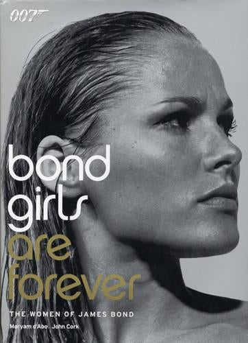 Bond Girls are Forever