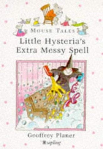 Little Hysteria's Extra Messy Spell