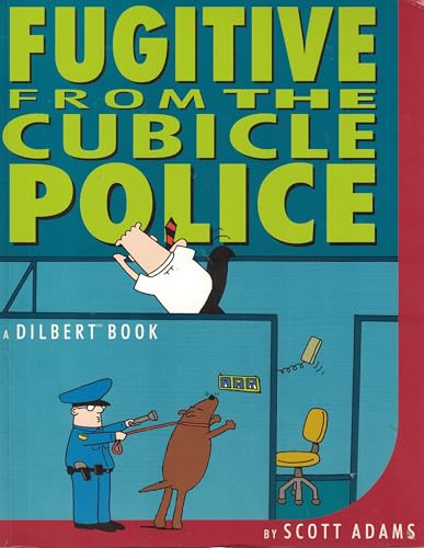 Dilbert: Fugitive from the Cubicle Police