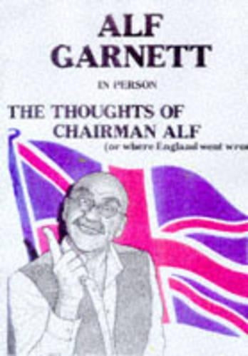 The Thoughts of Chairman Alf