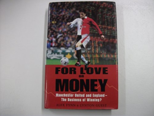 For Love or Money?