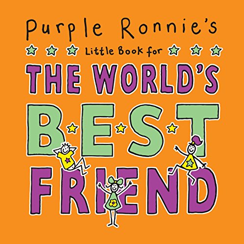 Purple Ronnie's Little Book for the World's Best Friend