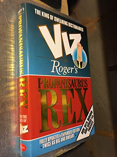 Roger's Profanisaurus Rex By Viz